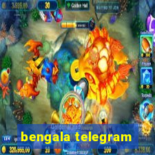 bengala telegram